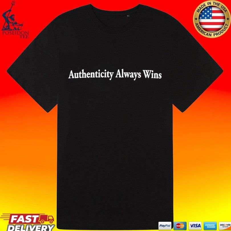 Dave Portnoy Authenticity Always Wins T-shirt