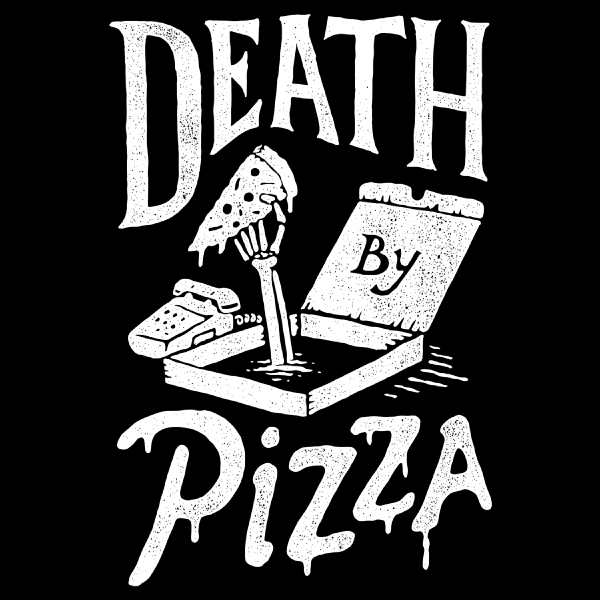 Death By Pizza' Shirt