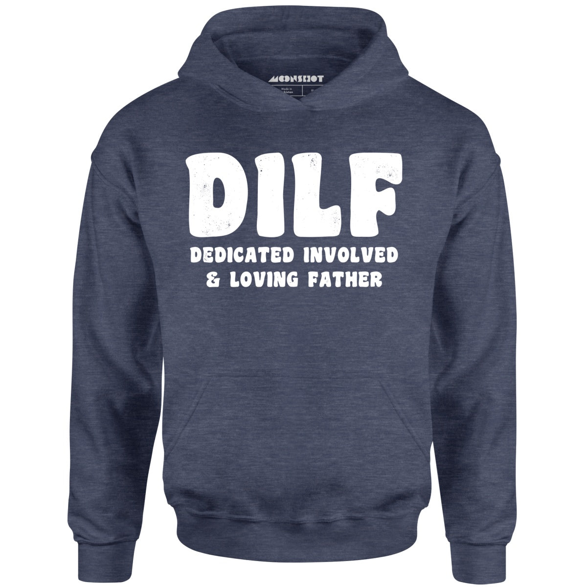 Dedicated Involved Loving Father - Unisex Hoodie