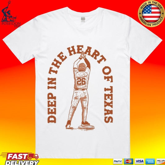 Deep In The Heart Of Texas Baseball Player T-shirt
