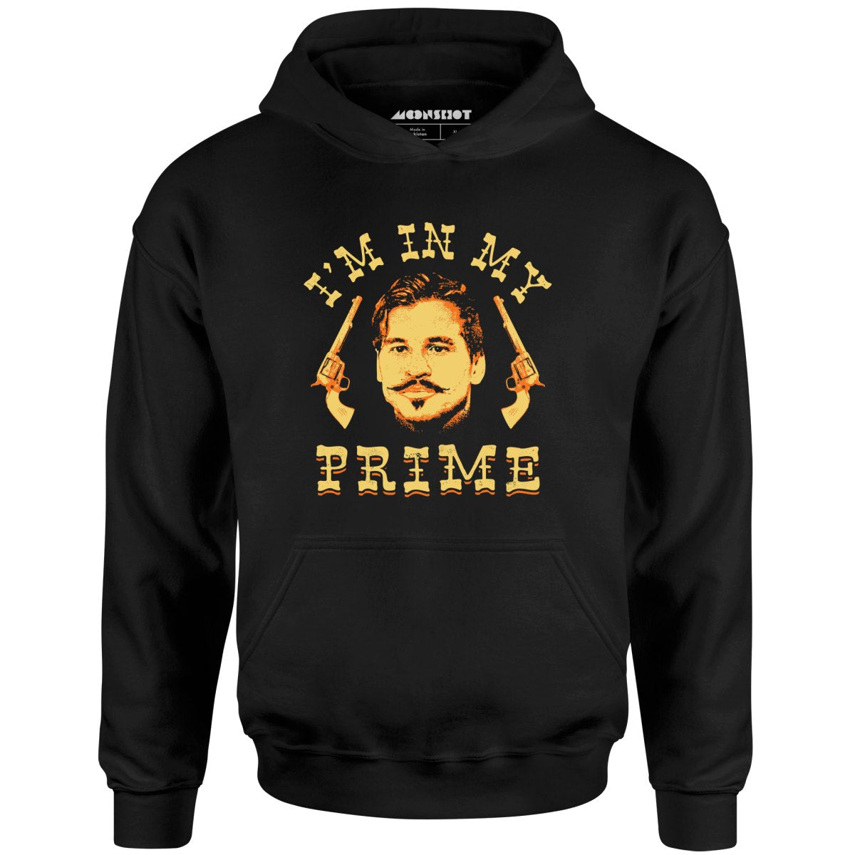 Doc Holliday - I'm in My Prime - Unisex Hoodie
