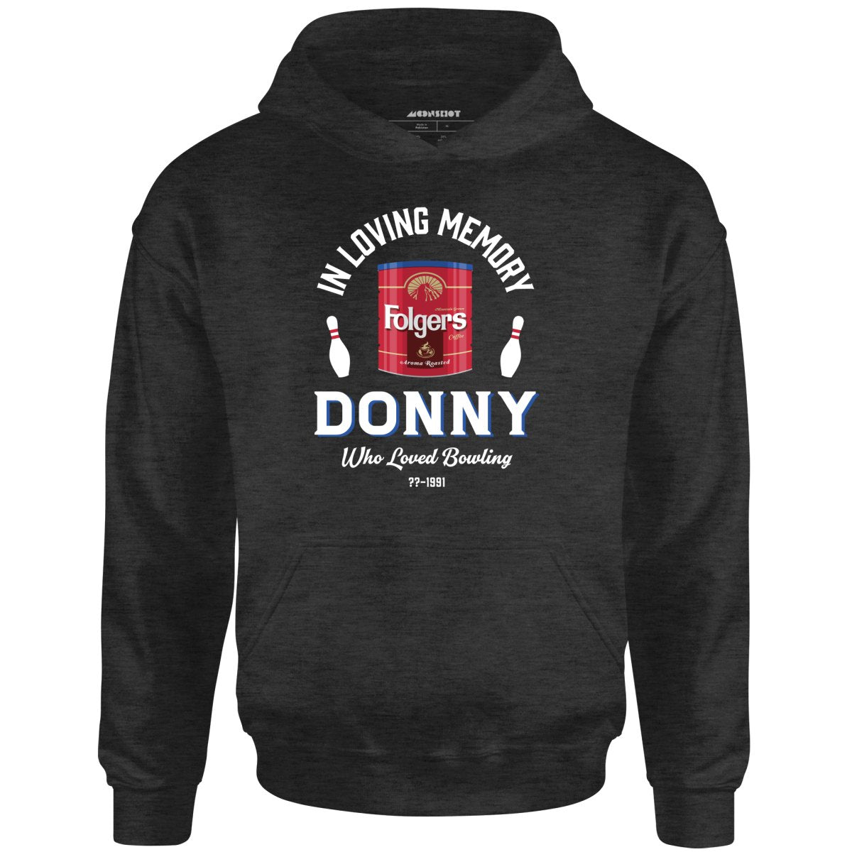 Donny Who Loved Bowling - Unisex Hoodie