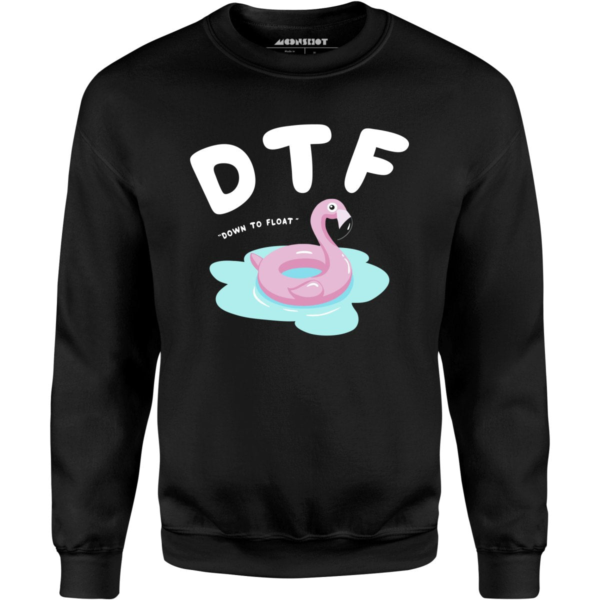 Down to Float - Unisex Sweatshirt