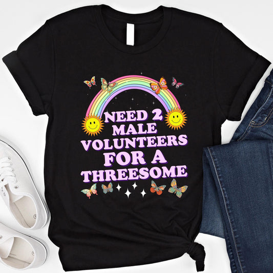 Need Male Volunteers Threesome Single Woman Dirty Humor Inappropriate Raunchy (1)