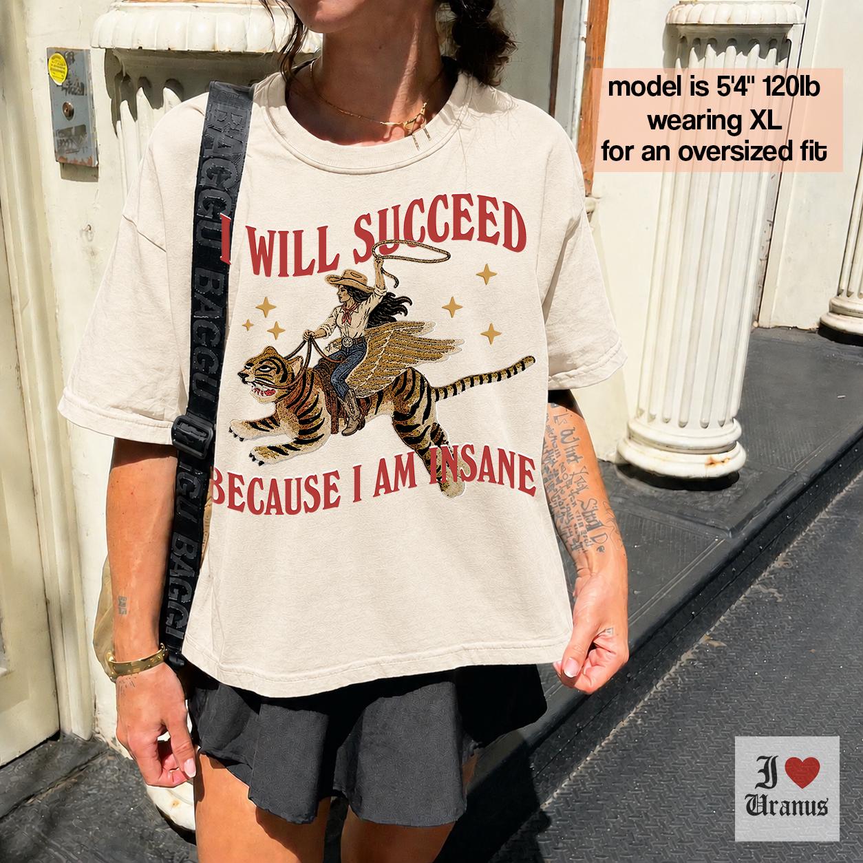 Succeed Am Insane Comfort Colors Cropped Boxy Tee Retro Tiger Feminist Cowgirl Self Care Quotes Tee (4)