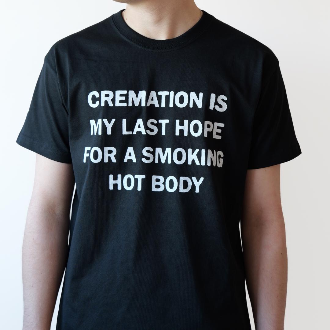 Slogan Organic Heavy Tee Cremation Last Hope Unisex T-shirt, Sweatshirt, Hoodie (1)