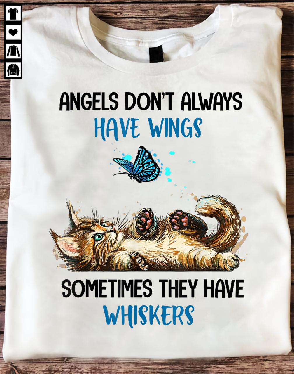 Ca Angels Don'T Always Wings Cat Lover Unisex T-shirt, Sweatshirt, Hoodie (2)