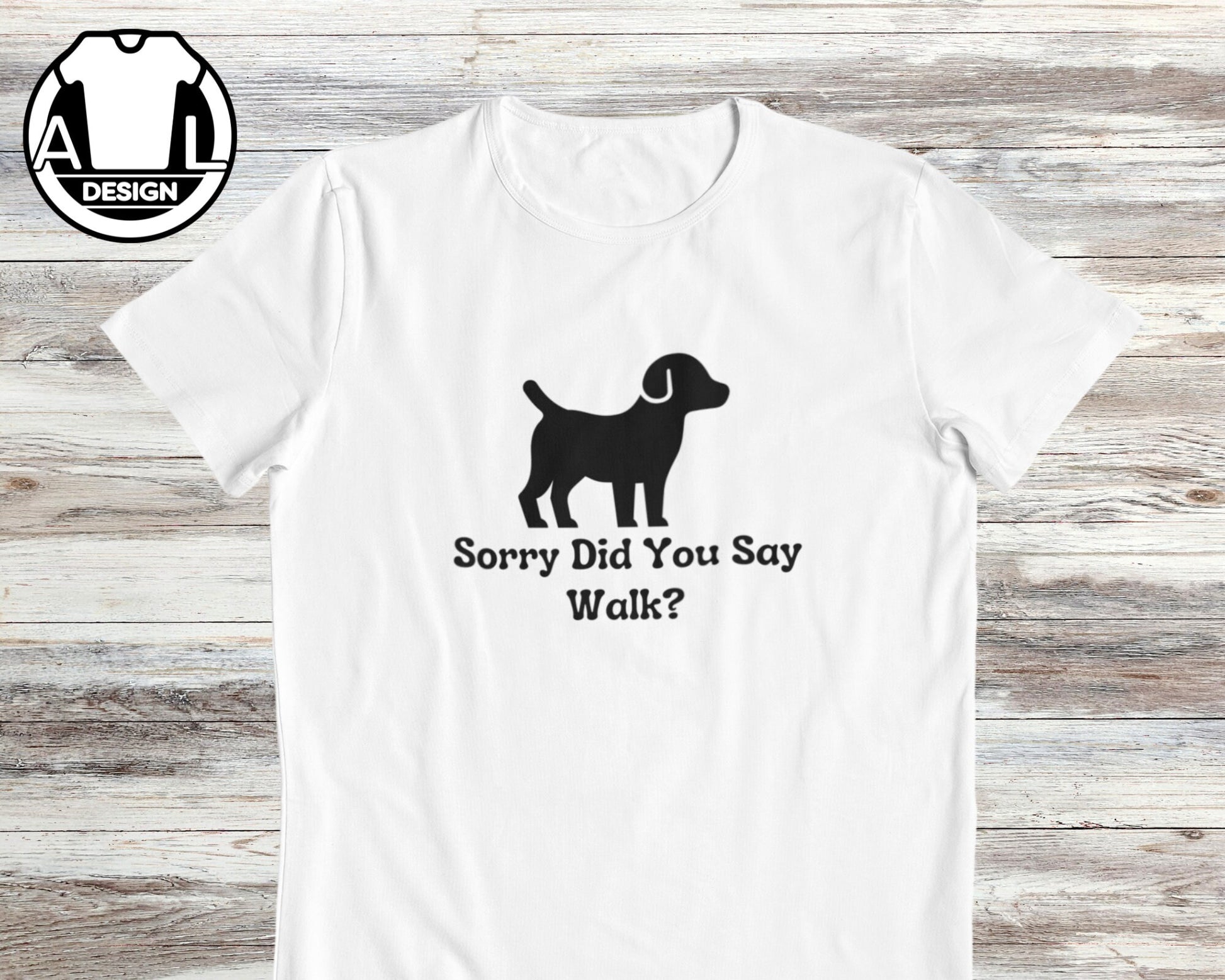 Dog Lover Sorry Did Say Walk Unisex T-shirt, Sweatshirt, Hoodie (2)