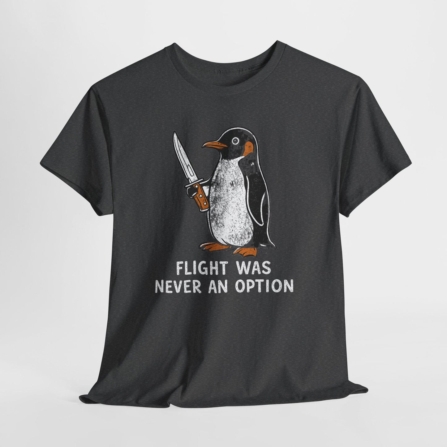 Flight Never Option Sarcastic Penguin Animal Meme Penguin Tee Bird Lover (3)