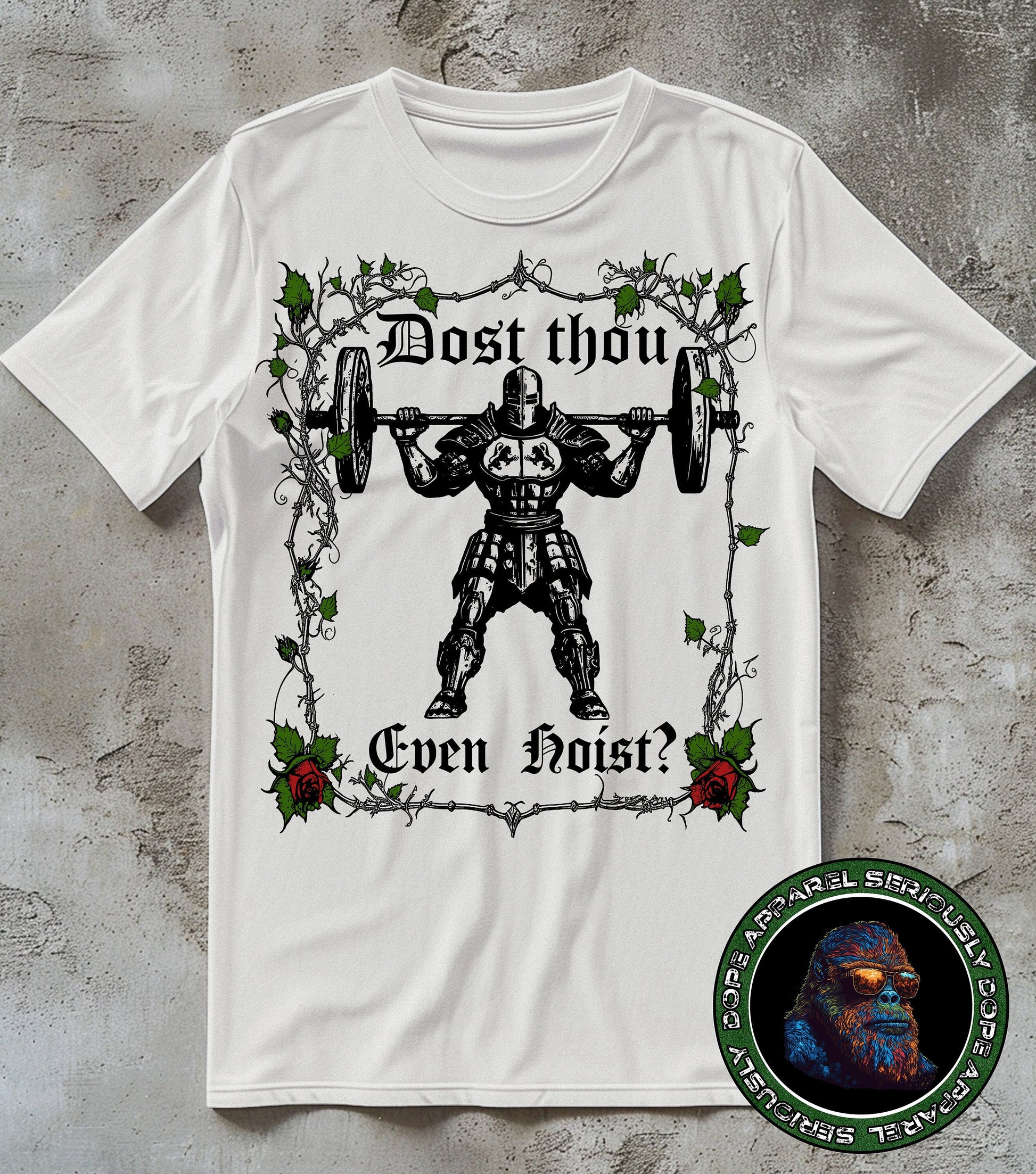 Dost Thou Even Hoist Gym Workout Tee Deadlift Meme Gym Rat (1)