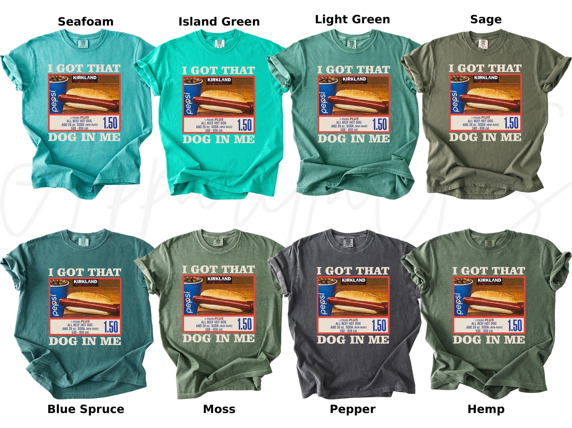 Comfort Colors Got Dog Costco Dog Keep 150 Dank Meme Sarcastic Meme Dog Tee (4)