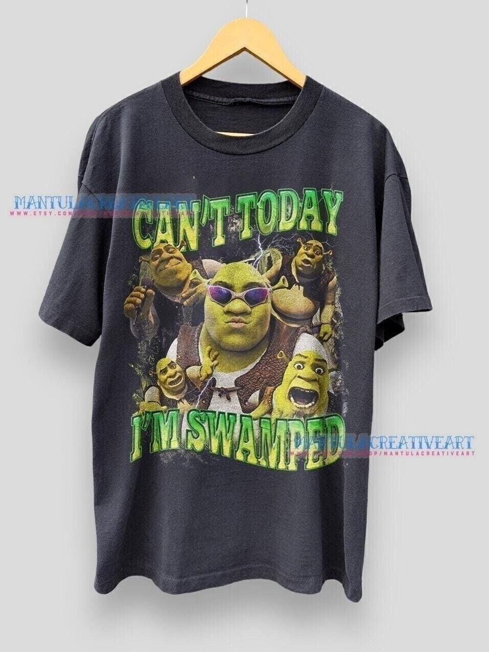 Shrek Meme Can'T Today I'M Swamped Unisex T-shirt, Sweatshirt, Hoodie (1)