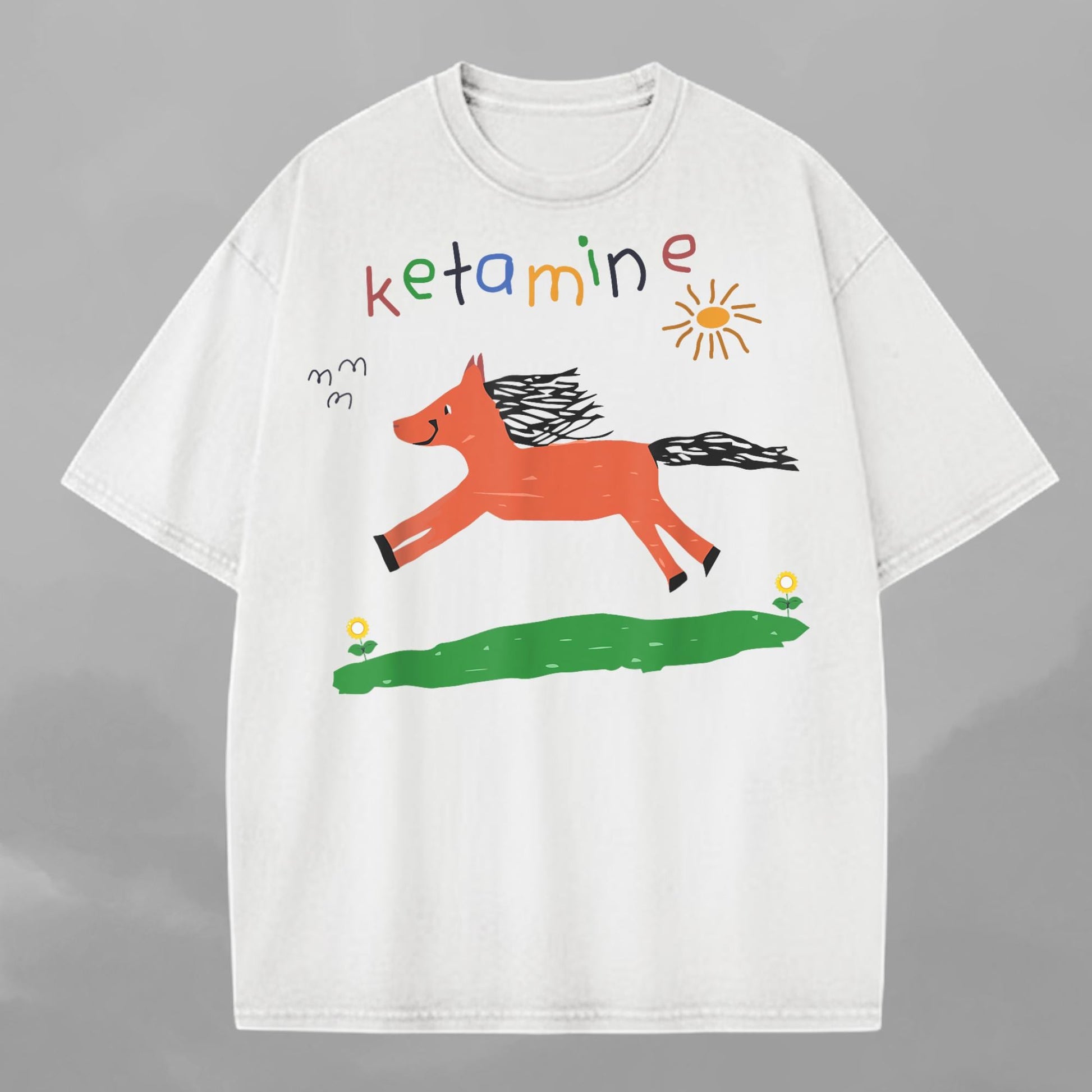 Ketamine Horse Comfort Colors Ketamine Saying Quote Offensive Dark Humor (1)