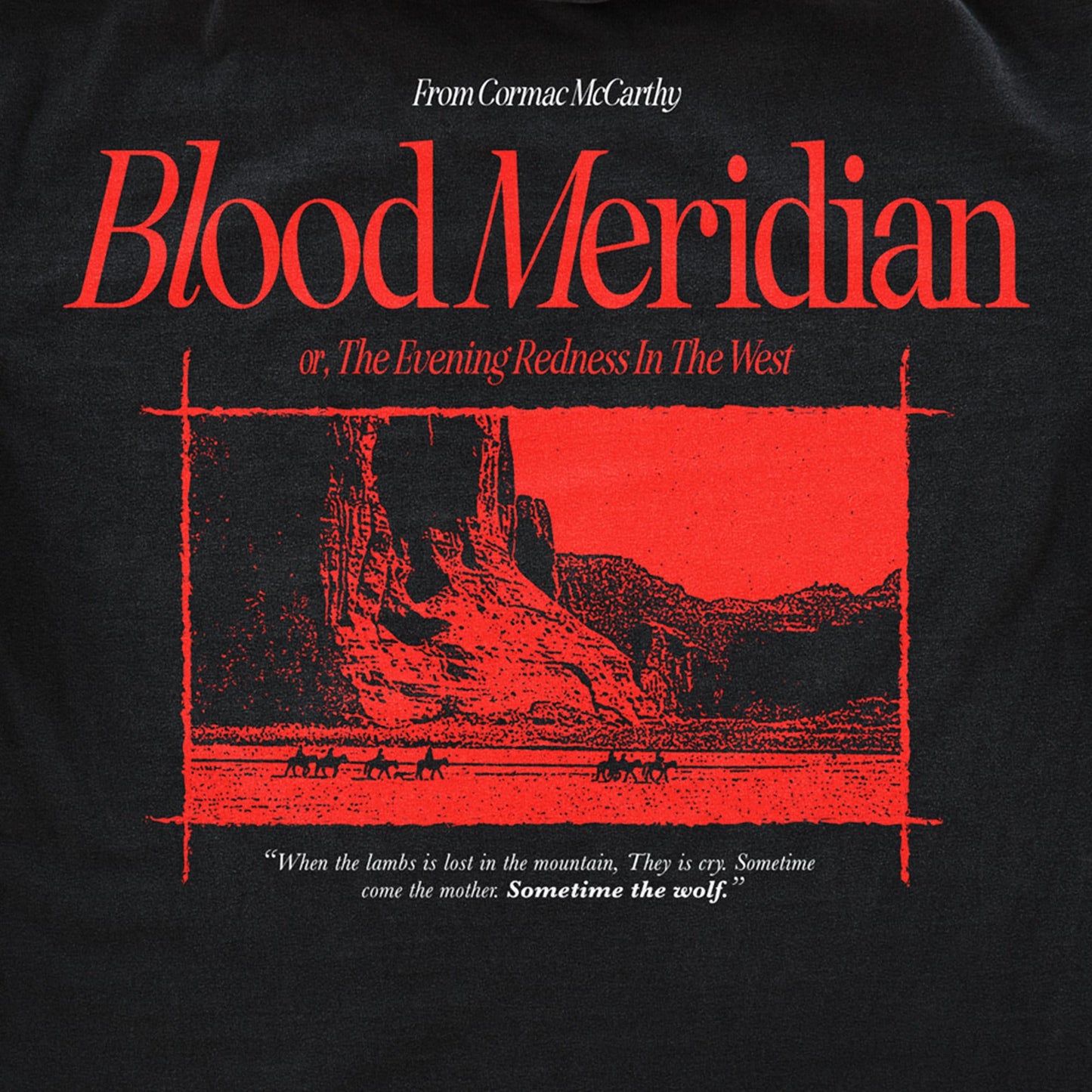 Blood Meridian Cormac Mccarthy Black Tee Gildan 5000 Book Coen Brothers (2)