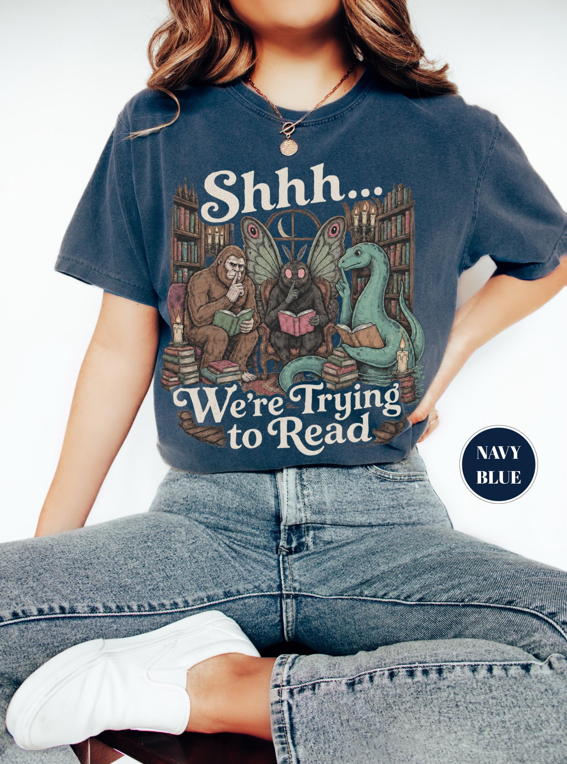 Shhh We'Re Trying Read Cryptid Bigfoot Mothman Nessie Bookish Tee Book Lover Dark Academia Reading Librarian (3)