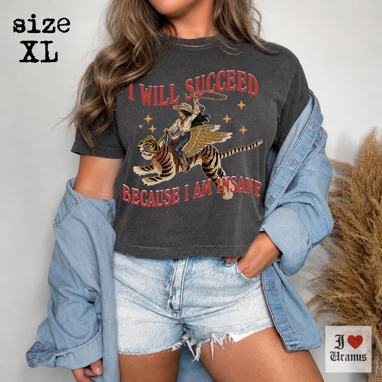 Succeed Am Insane Comfort Colors Cropped Boxy Tee Retro Tiger Feminist Cowgirl Self Care Quotes Tee (3)