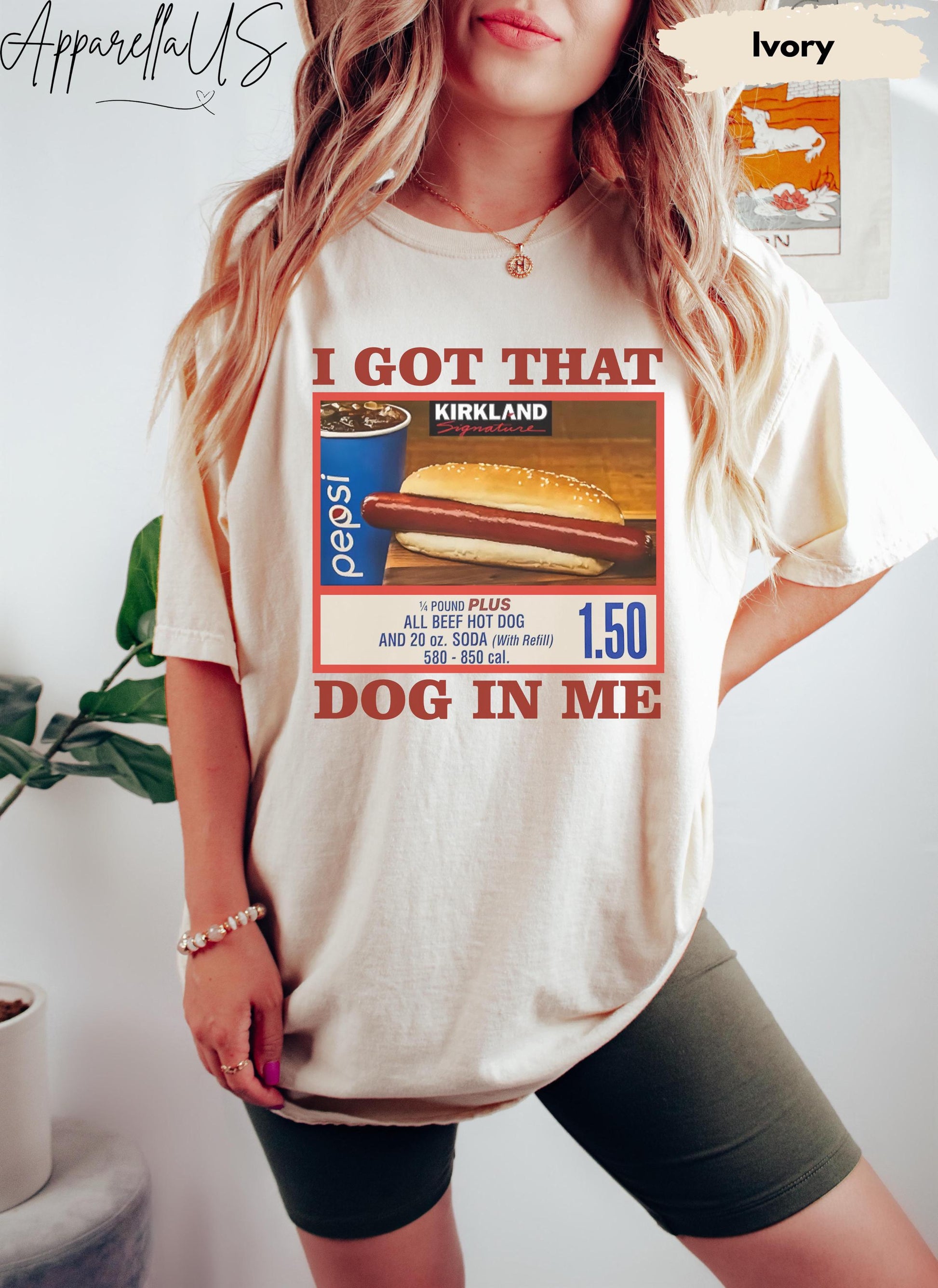 Comfort Colors Got Dog Costco Dog Keep 150 Dank Meme Sarcastic Meme Dog Tee (1)