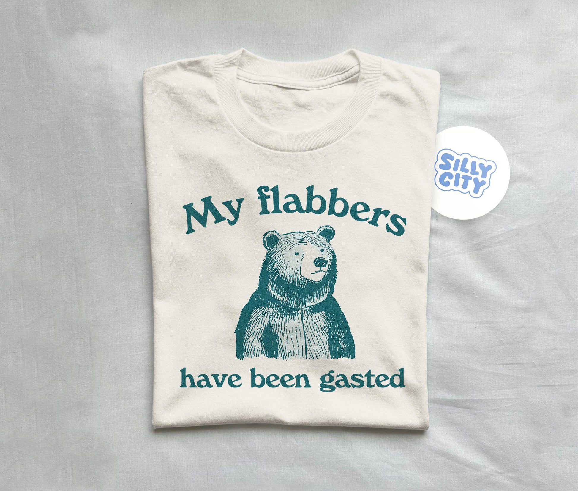 Flabbers Gasted Silly Unisex T-shirt, Sweatshirt, Hoodie (1)