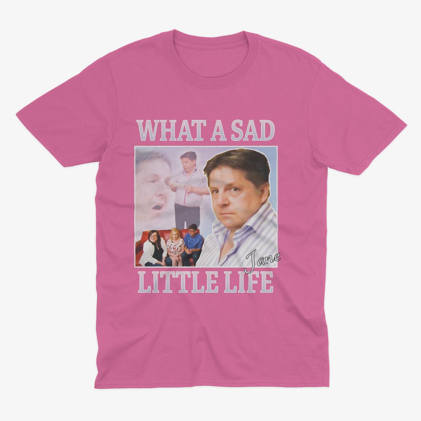 Sad Little Life Jane Meme Uk Television Come Dine Internet Meme Meme Tee (4)