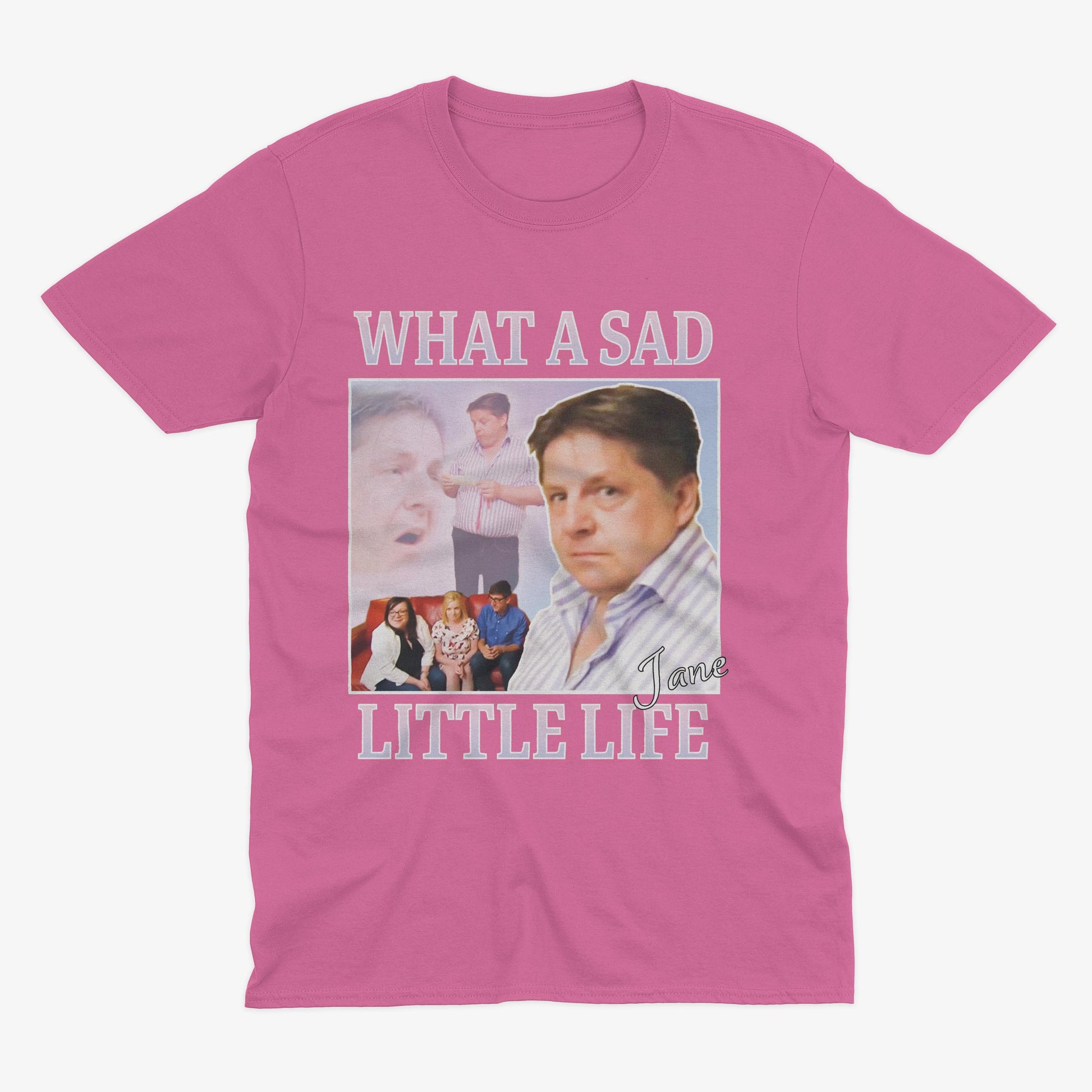 Sad Little Life Jane Meme Uk Television Come Dine Internet Meme Meme Tee (4)