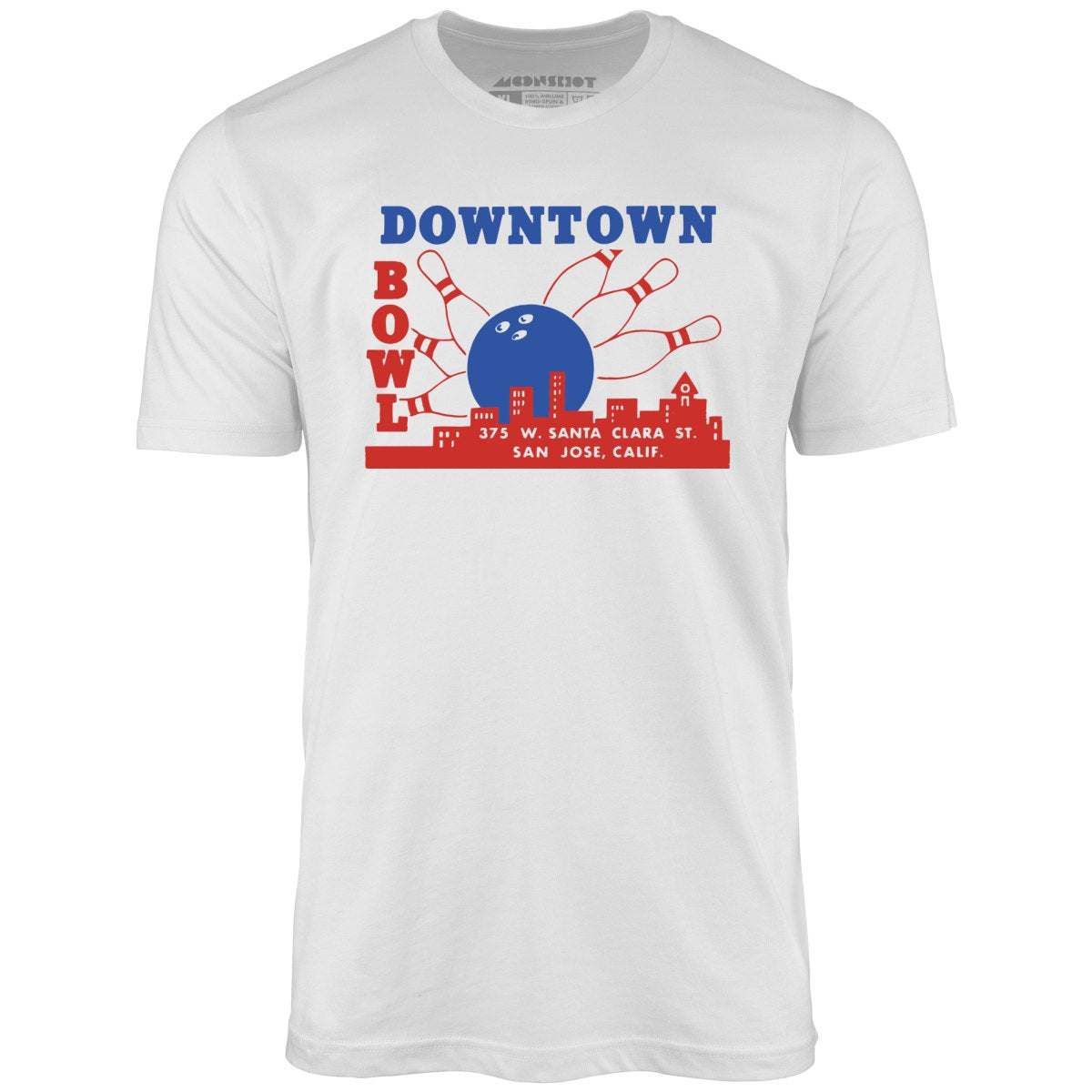 Downtown Bowl - San Jose, CA - Vintage Bowling Alley - Unisex T-Shirt