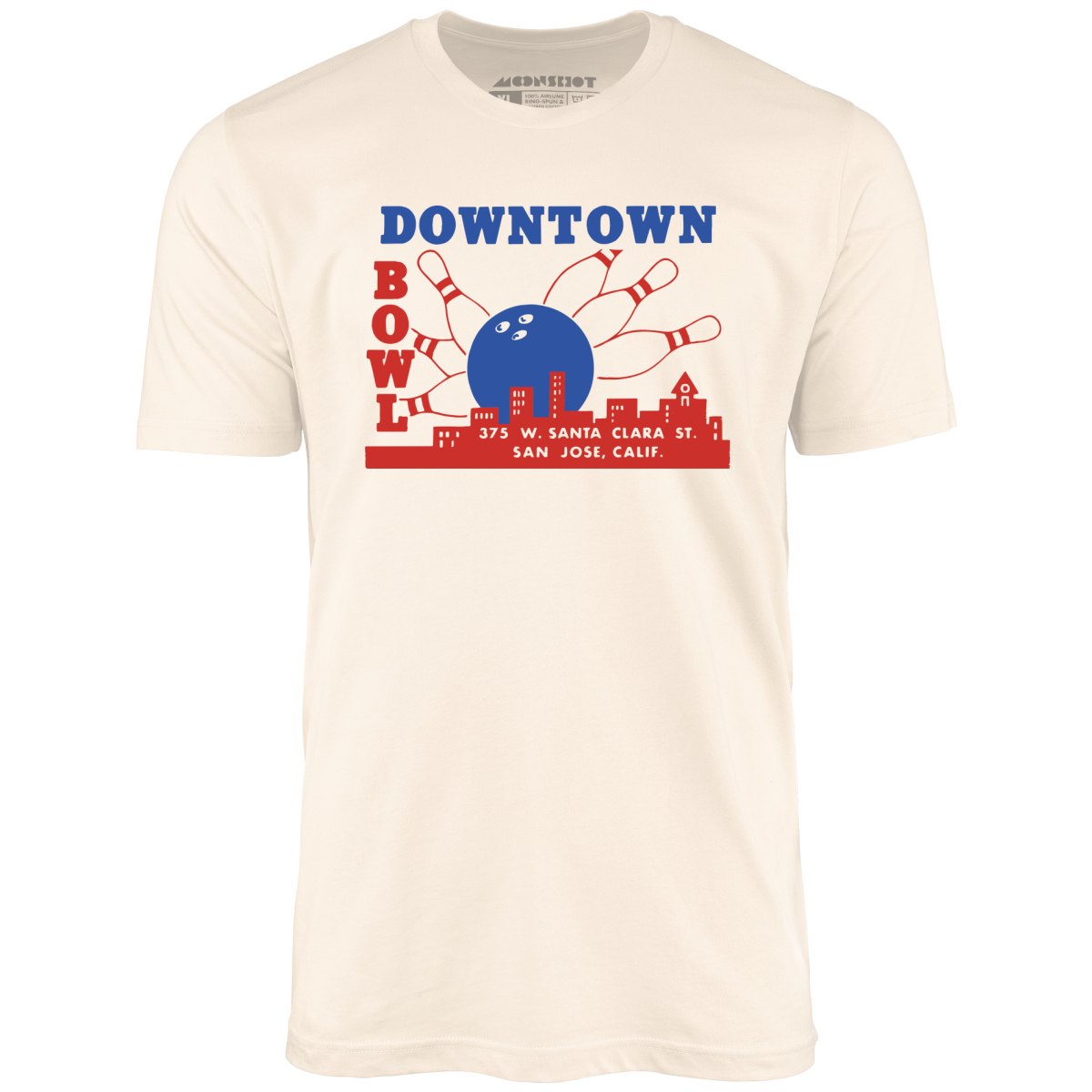Downtown Bowl - San Jose, CA - Vintage Bowling Alley - Unisex T-Shirt