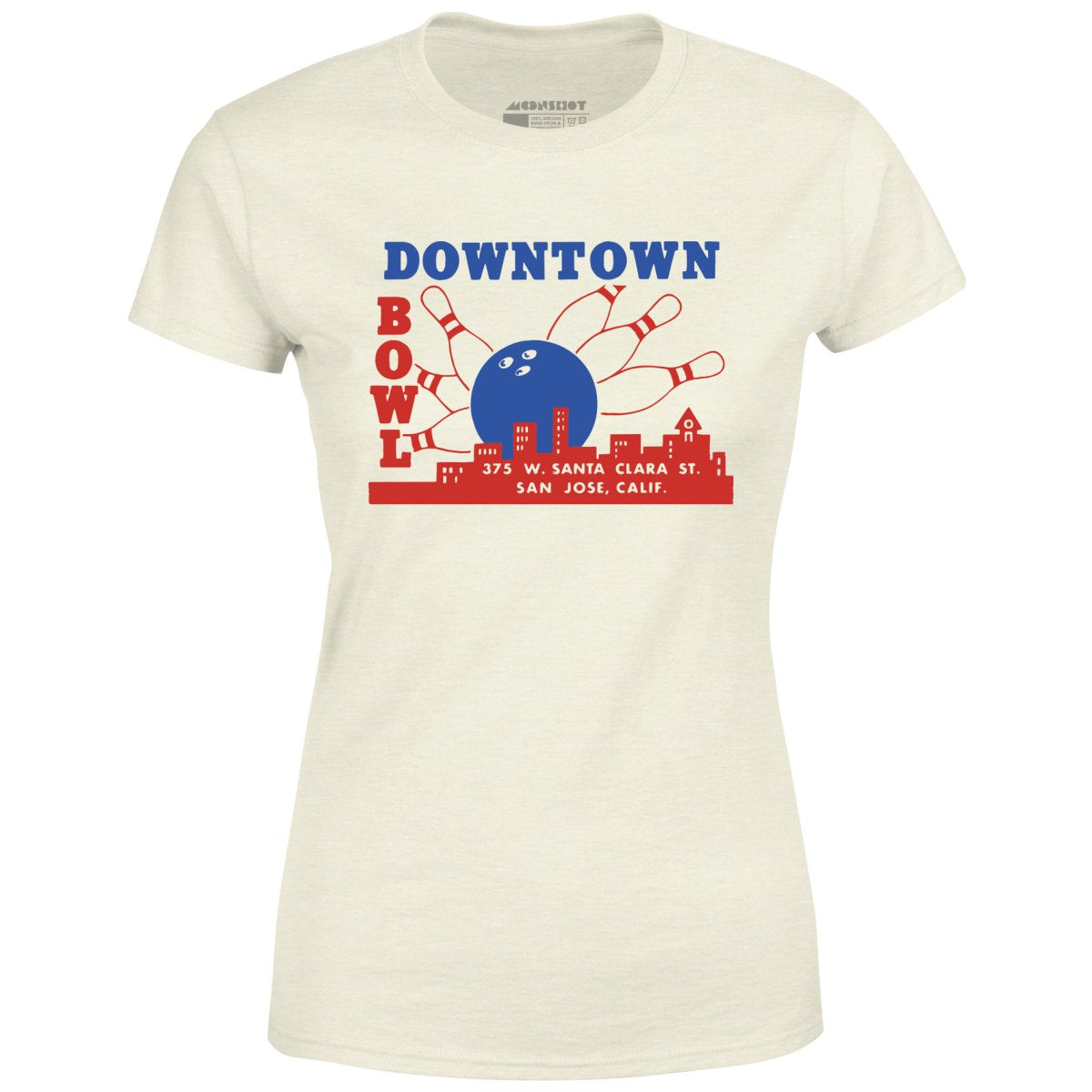 Downtown Bowl - San Jose, CA - Vintage Bowling Alley - Women's T-Shirt