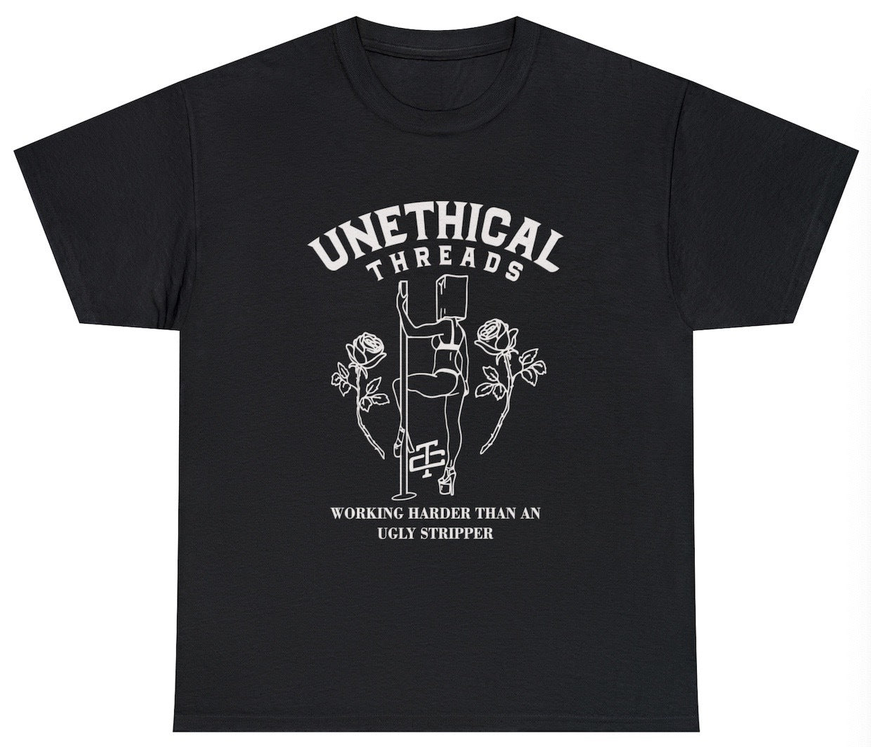 Working Harder Than An Ugly Stripper Tee - clothing by TeeHivey.com (Image 1)