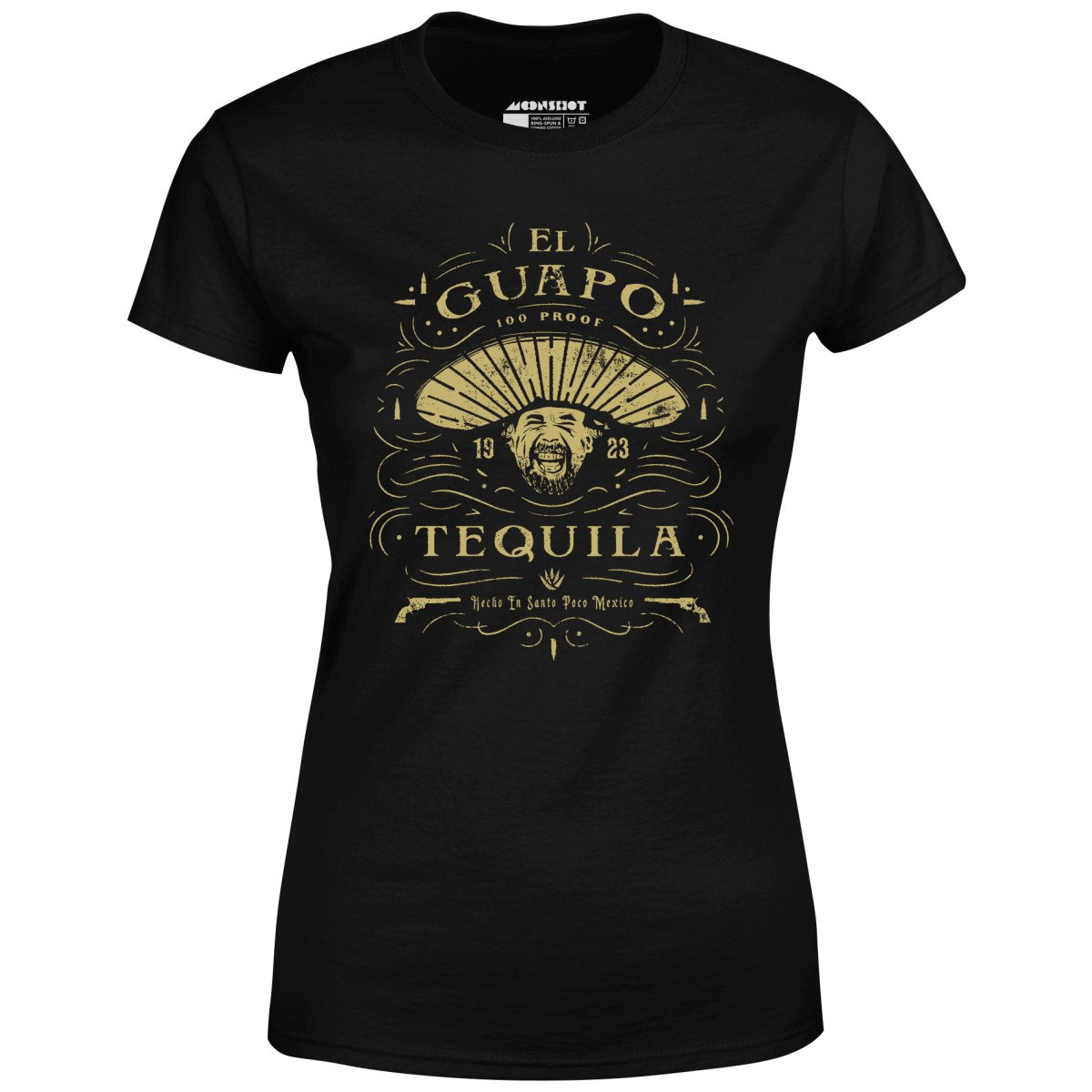 El Guapo Tequila - Women's T-Shirt