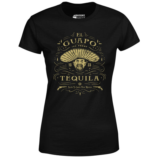 El Guapo Tequila - Women's T-Shirt
