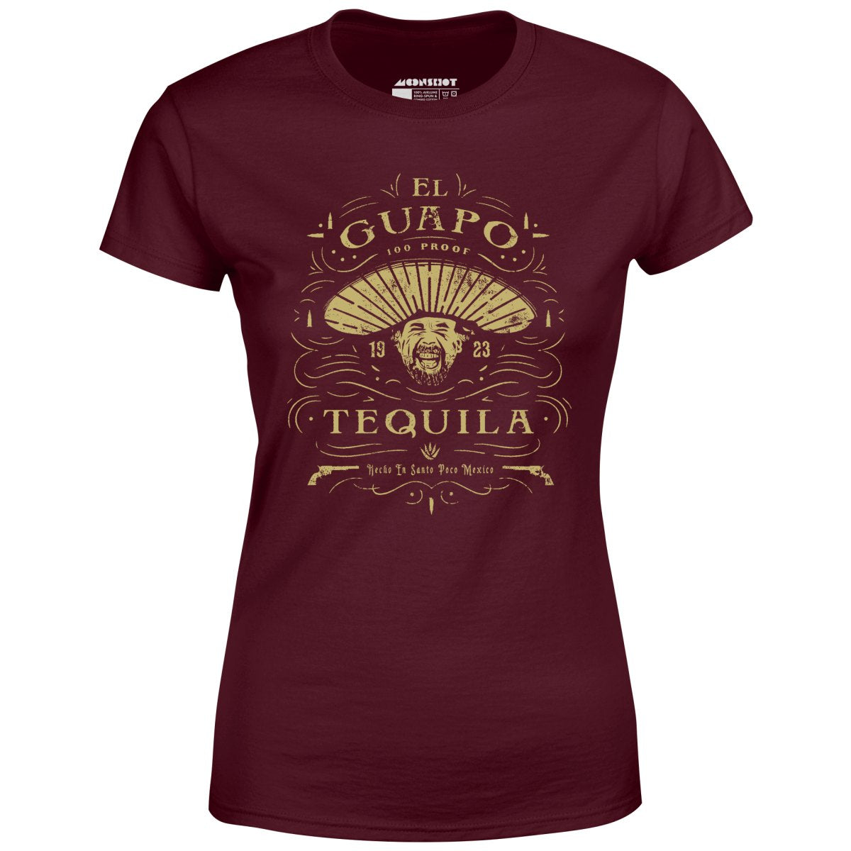 El Guapo Tequila - Women's T-Shirt