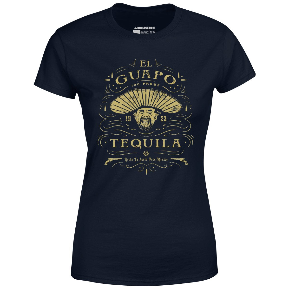El Guapo Tequila - Women's T-Shirt