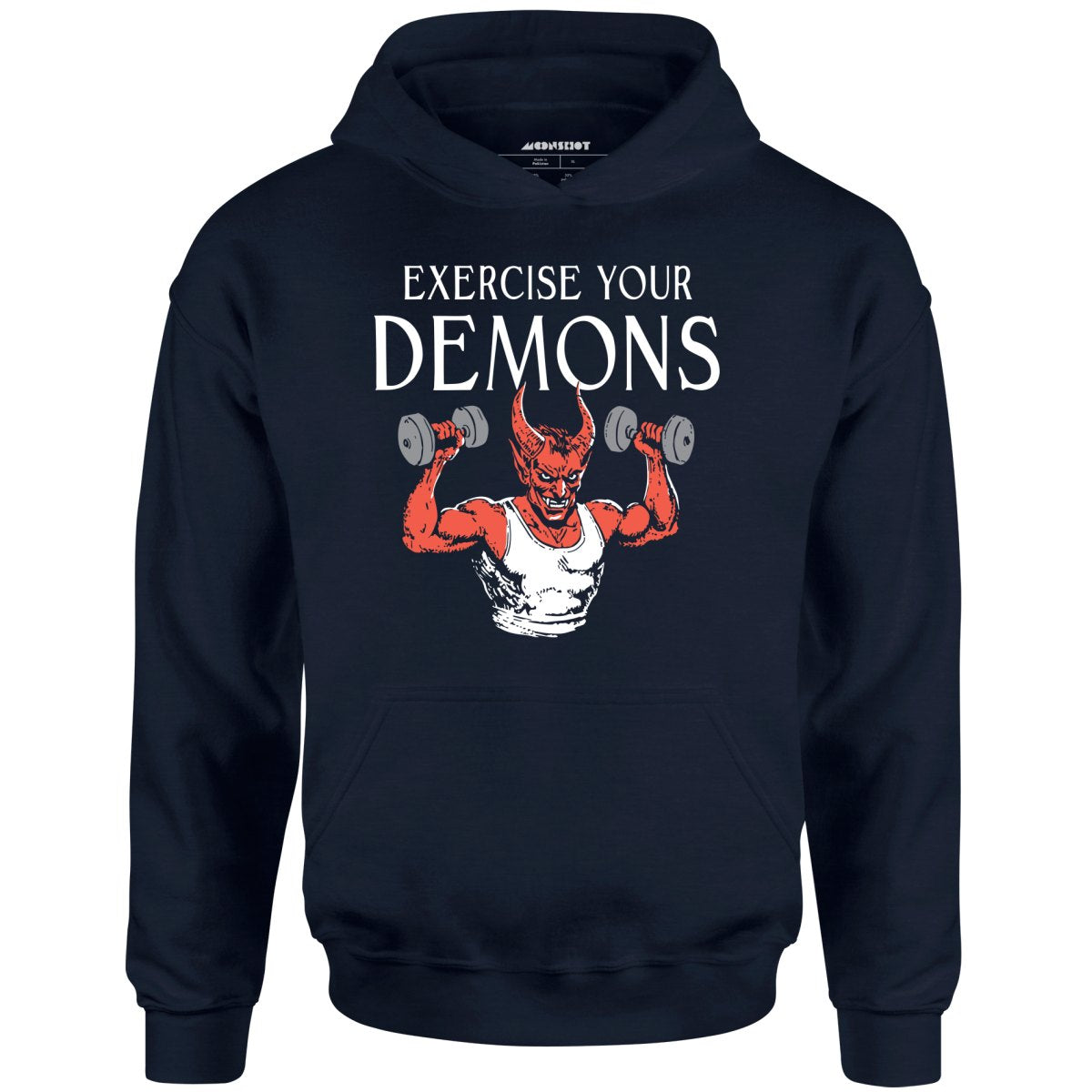 Exercise Your Demons - Unisex Hoodie