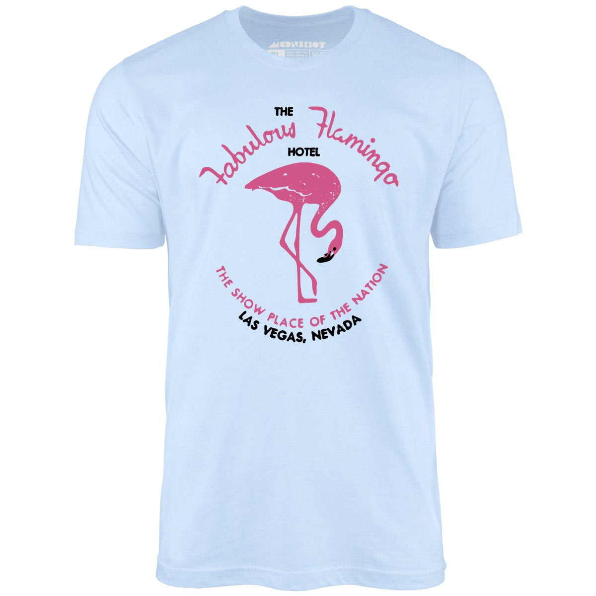 Fabulous Flamingo Hotel - Vintage Las Vegas - Unisex T-Shirt