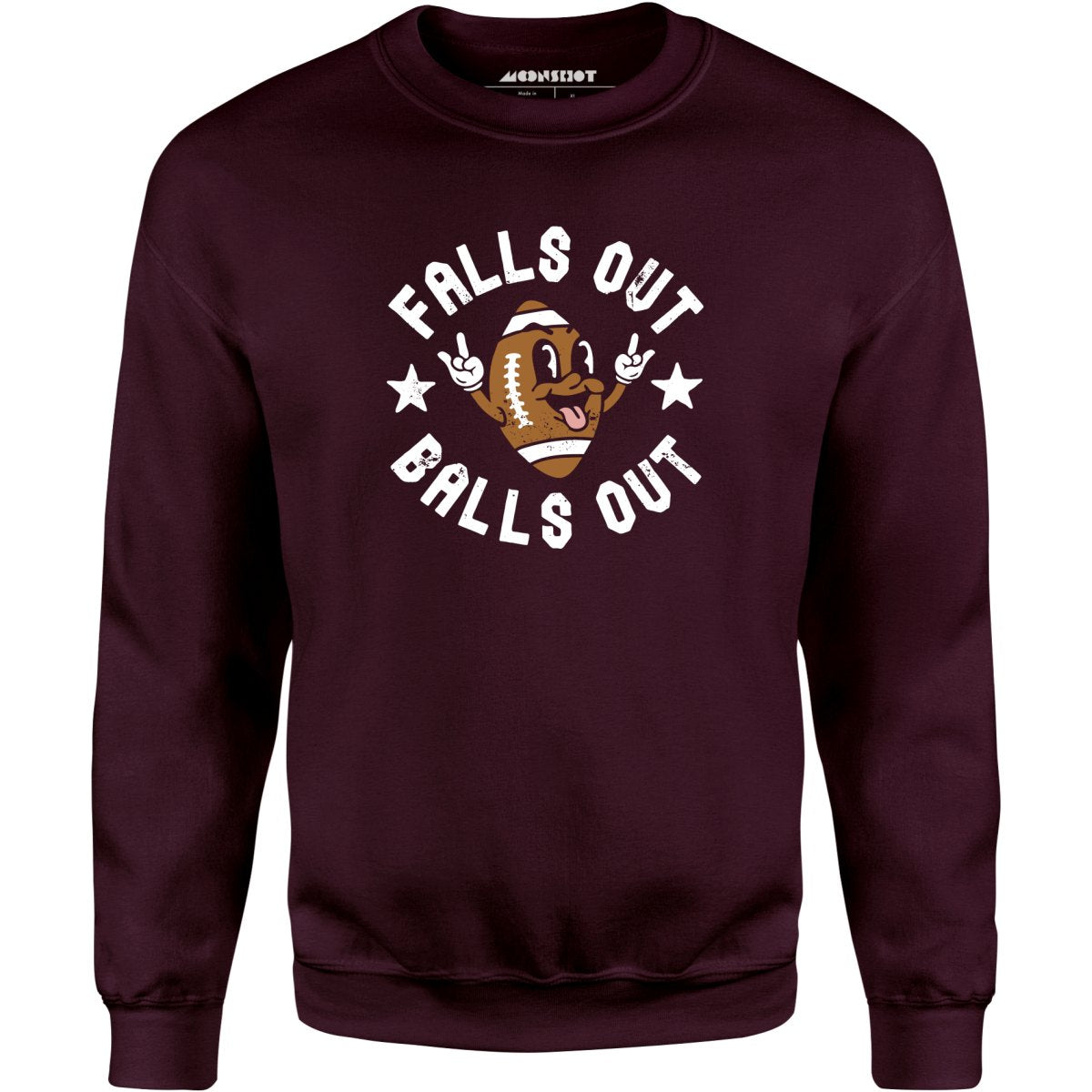 Falls Out Balls Out - Unisex Sweatshirt