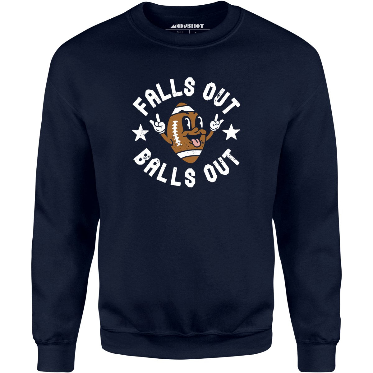 Falls Out Balls Out - Unisex Sweatshirt