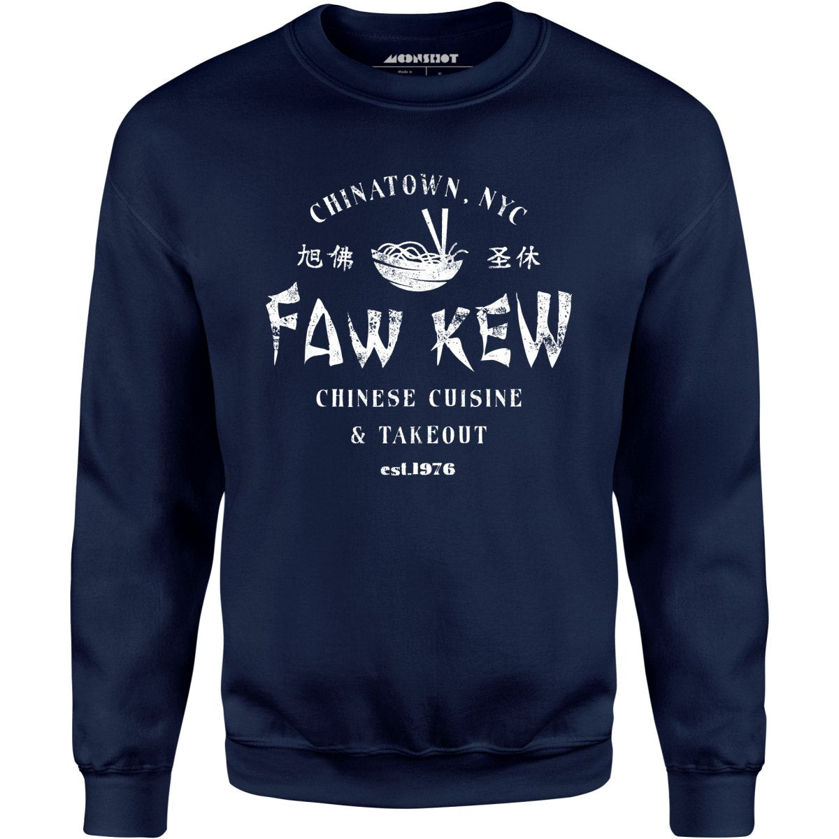 Faw Kew Chinese Cuisine - Unisex Sweatshirt