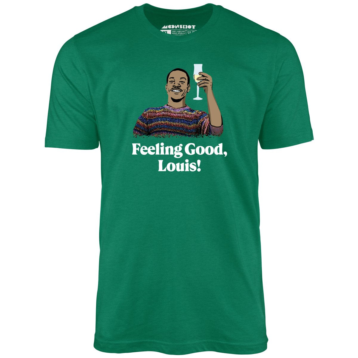Feeling Good, Louis! - Unisex T-Shirt