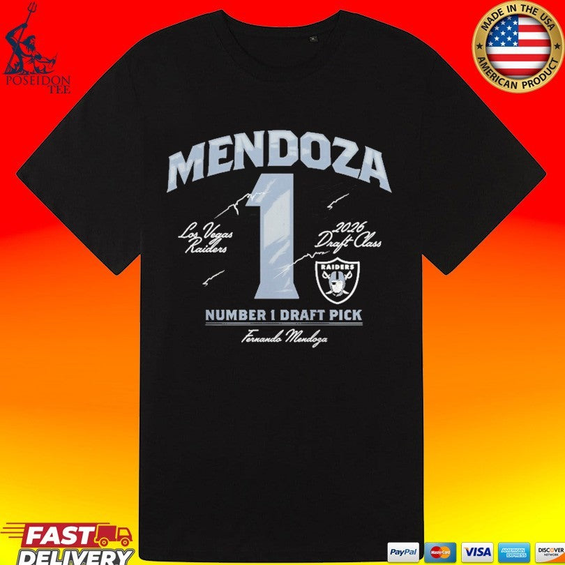 Fernando Mendoza Las Vegas Raiders Number 1 Draft Pick T-shirt