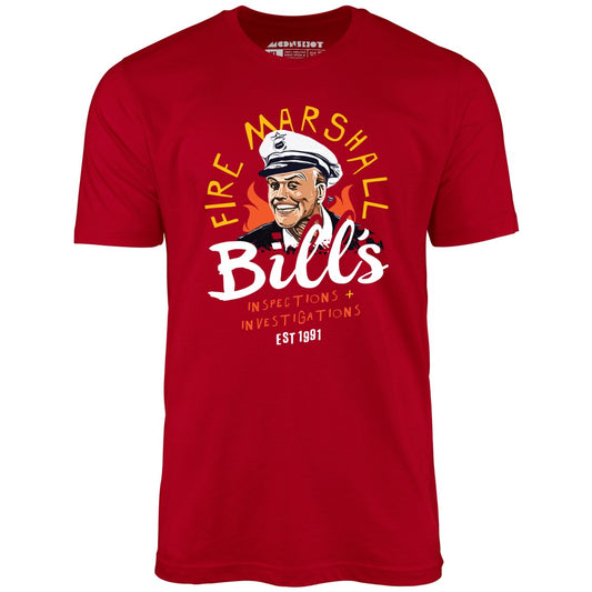 Fire Marshall Bill's Inspections & Investigations - Unisex T-Shirt