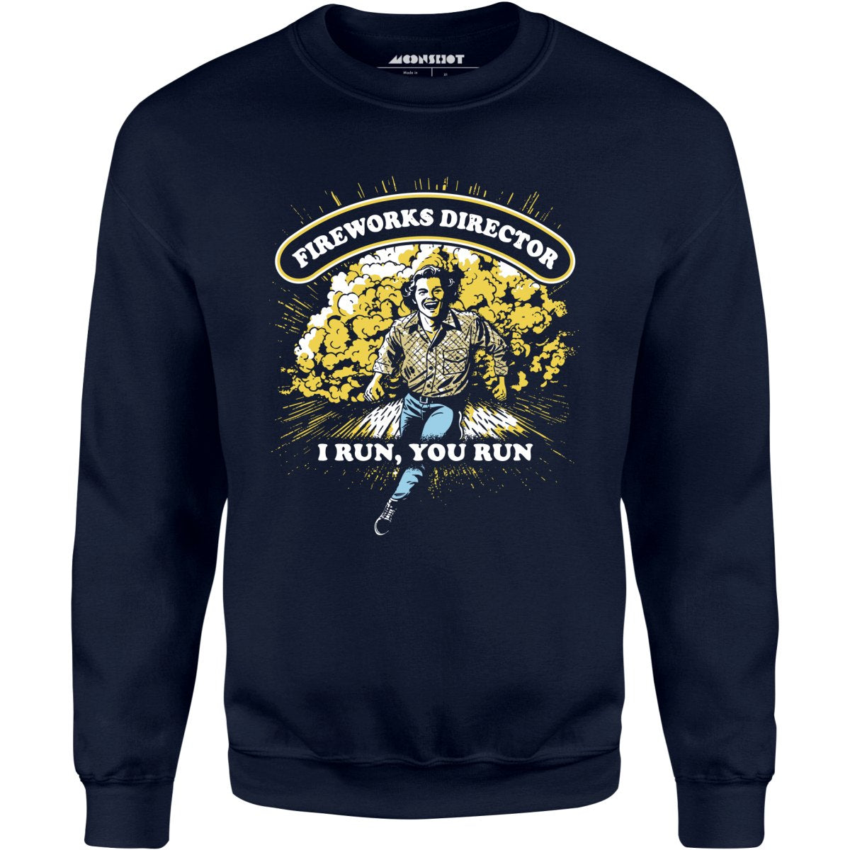 Fireworks Director - Unisex Sweatshirt