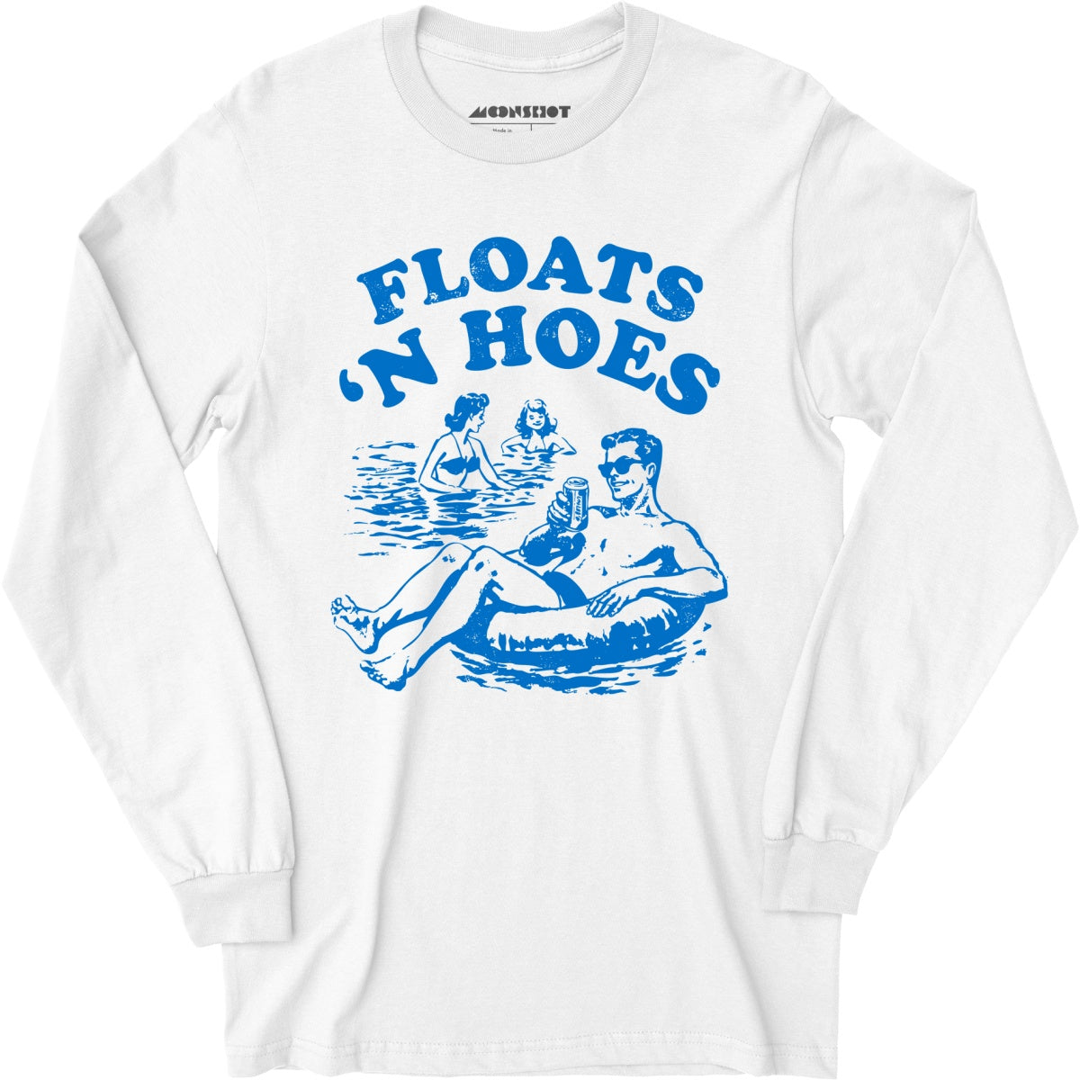 Floats 'n Hoes - Long Sleeve T-Shirt