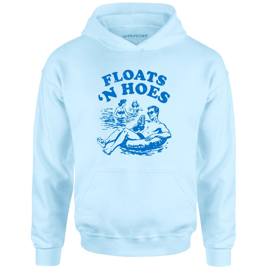 Floats 'n Hoes - Unisex Hoodie