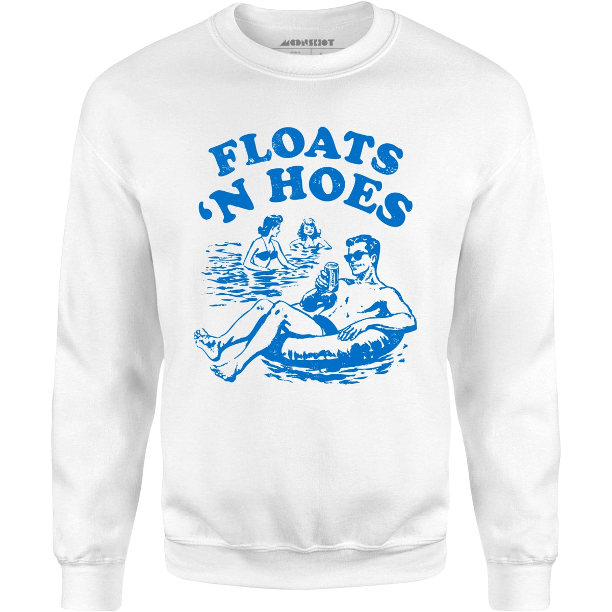 Floats 'n Hoes - Unisex Sweatshirt