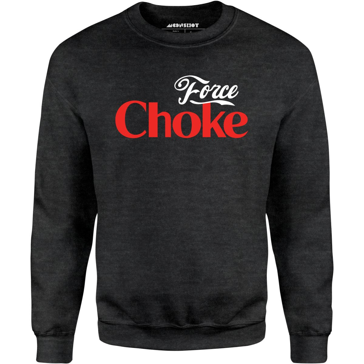 Force Choke - Unisex Sweatshirt