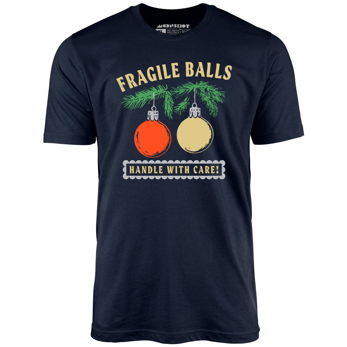 Fragile Balls Handle With Care - Unisex T-Shirt