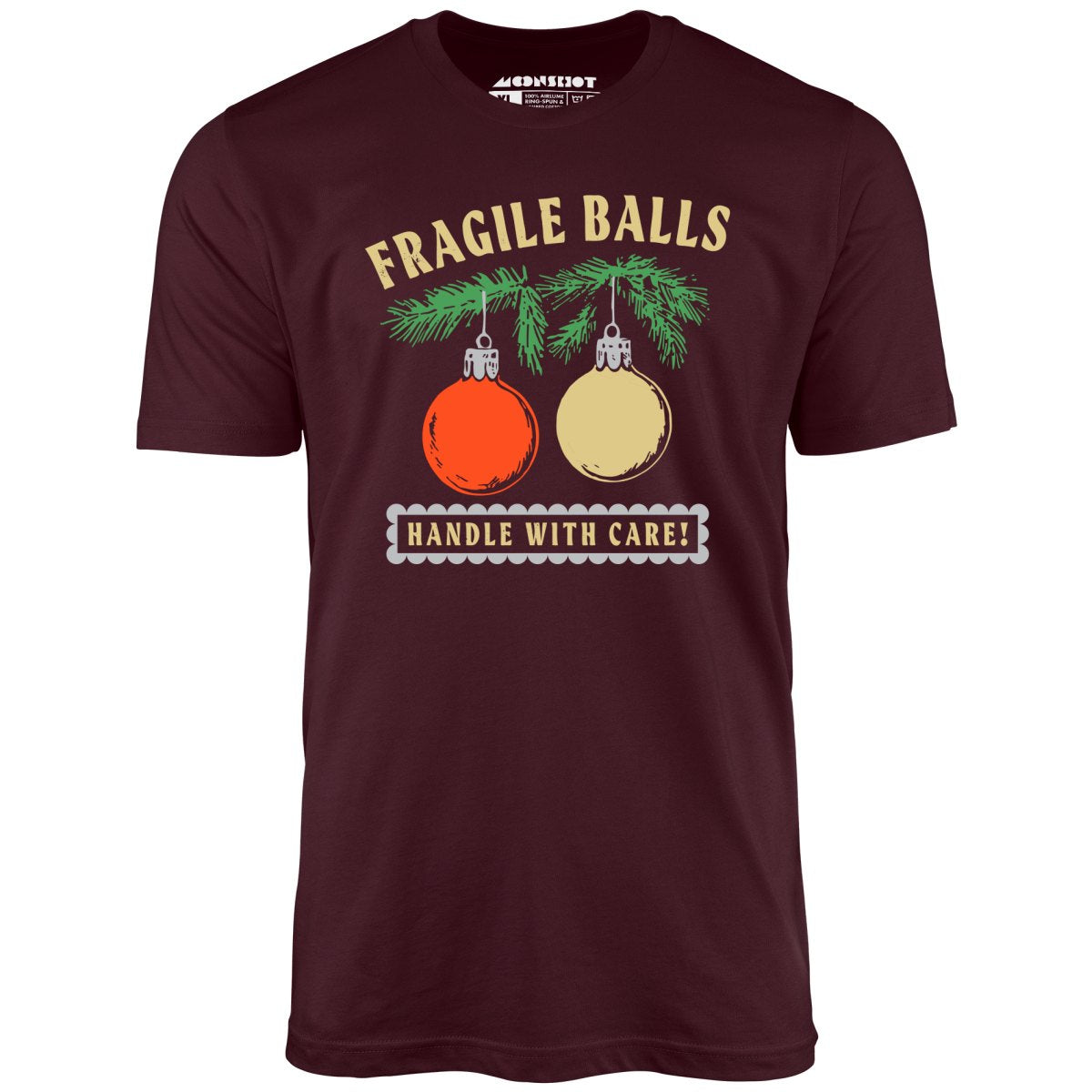 Fragile Balls Handle With Care - Unisex T-Shirt