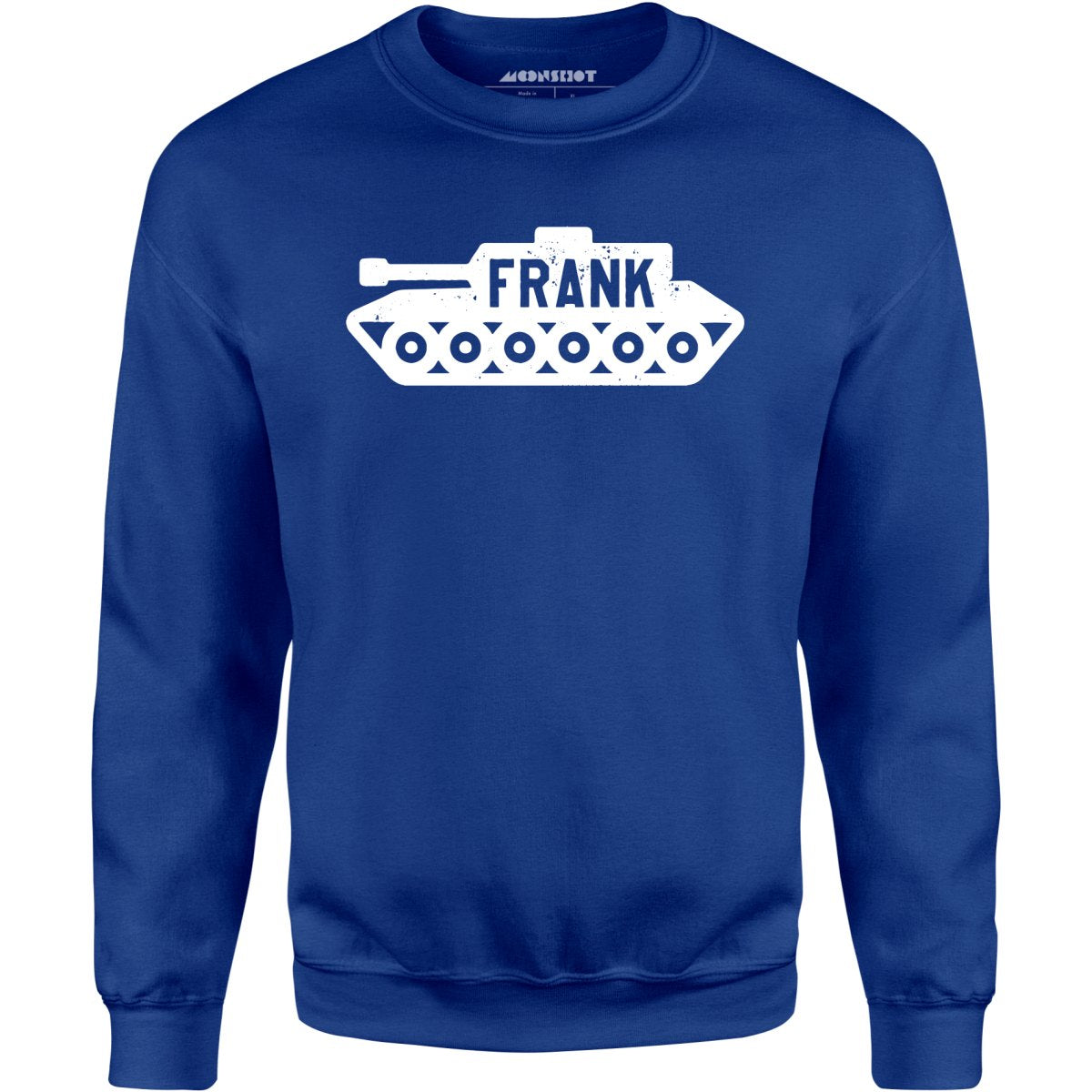 Frank the Tank - Unisex Sweatshirt