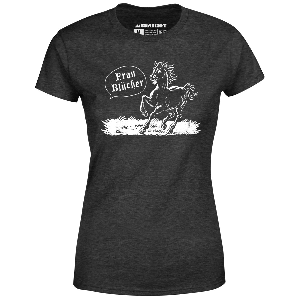 Frau Blucher - Women's T-Shirt