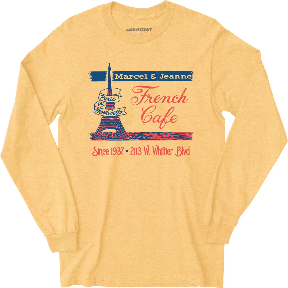 French Cafe - Montebello, CA - Vintage Restaurant - Long Sleeve T-Shirt